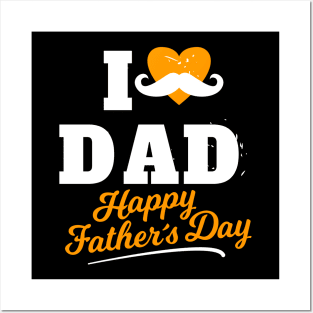 I Heart Dad Happy Father's Day Best Daddy Posters and Art